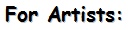 For Artists